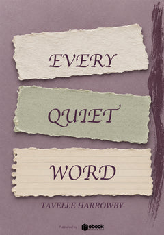 Every Quiet Word