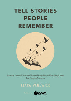 Tell Stories People Remember