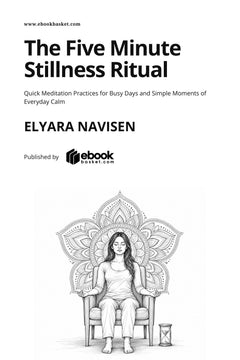 The Five Minute Stillness Ritual
