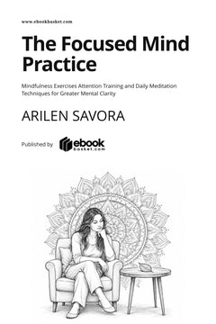 The Focused Mind Practice