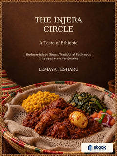 The Injera Circle: A Taste of Ethiopia
