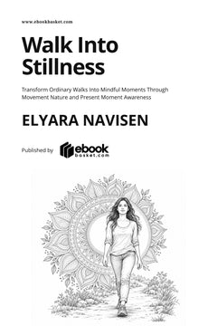 Walk Into Stillness