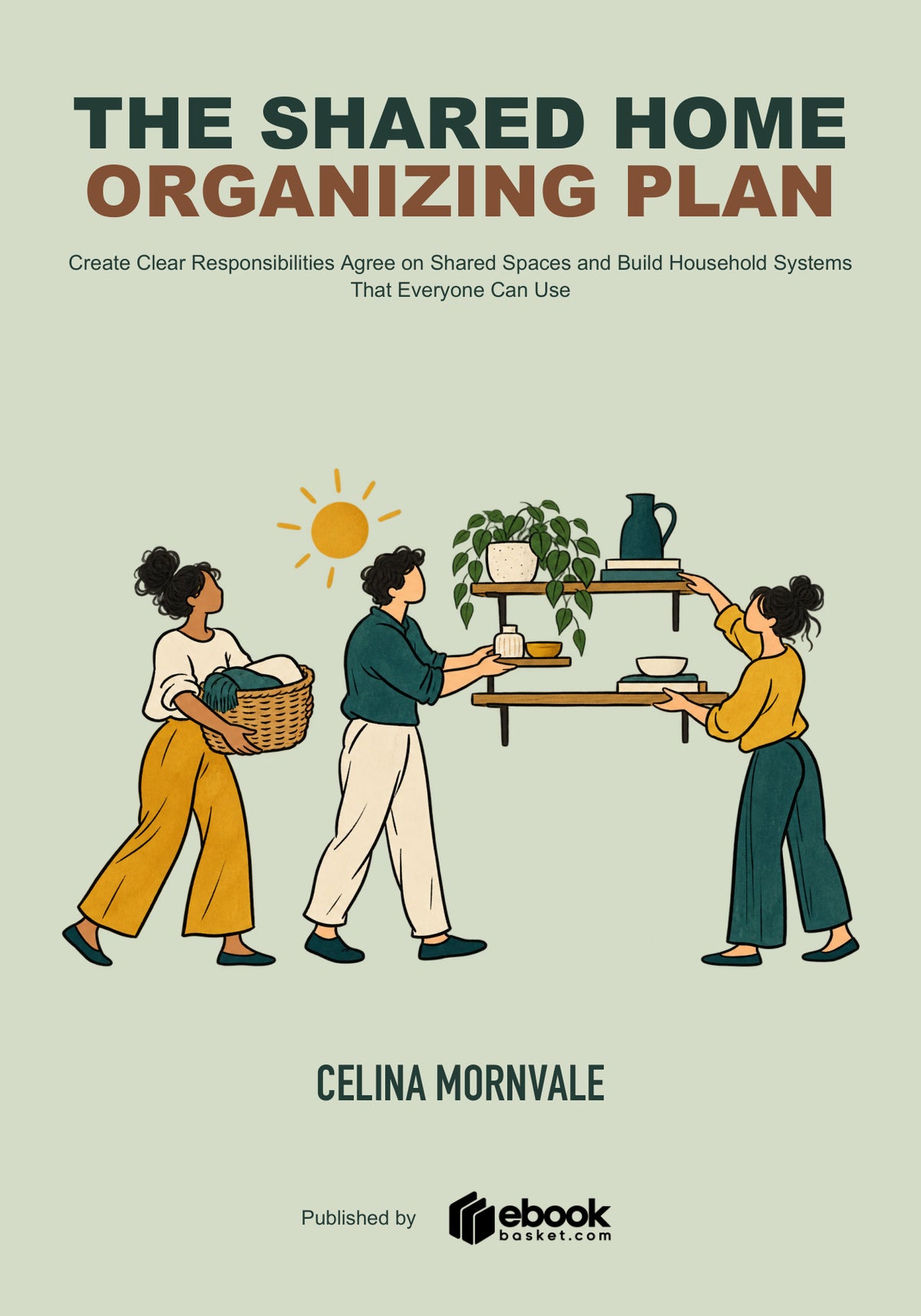 The Shared Home Organizing Plan