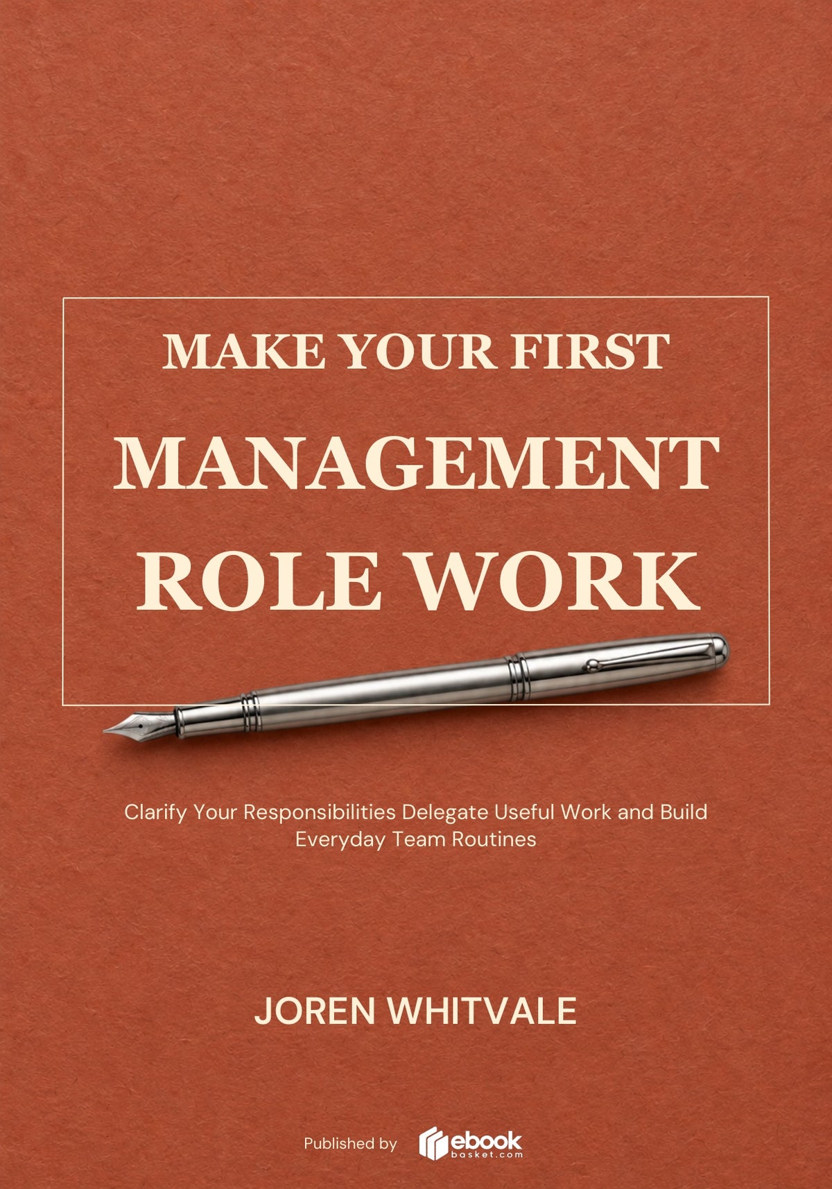 Make Your First Management Role Work