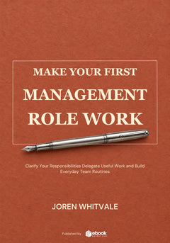Make Your First Management Role Work