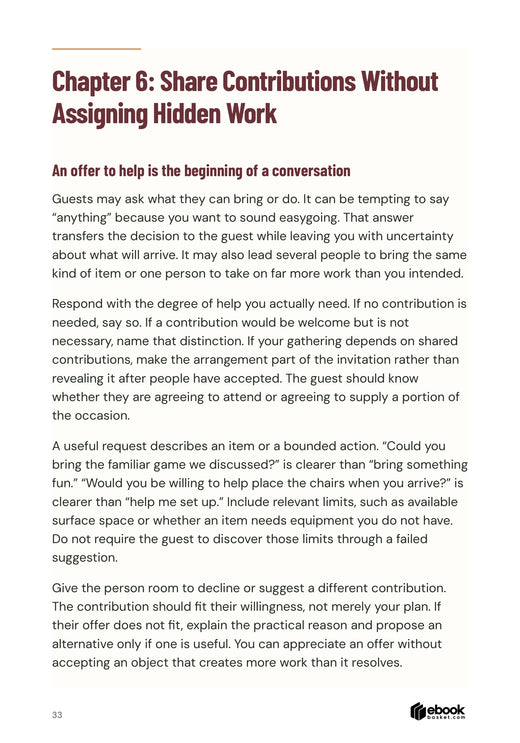 Make Room at Your Table: Requesting bounded contributions without hidden work