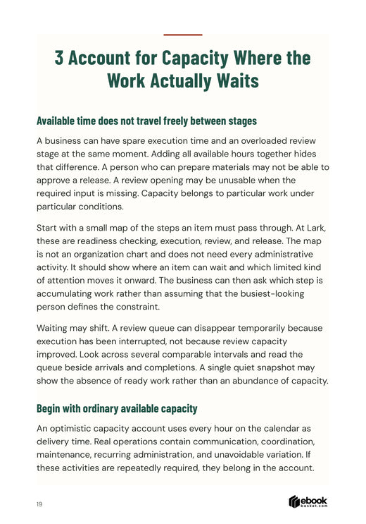 Grow With Room to Choose: Locating capacity at the stage where work actually waits