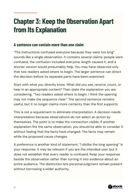 The Art of Choosing Clearly: Separating observed facts from explanation and preference