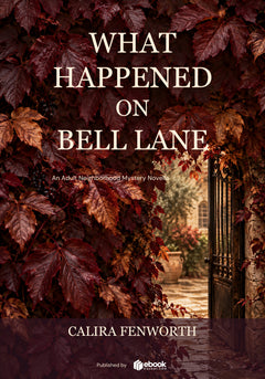 What Happened on Bell Lane