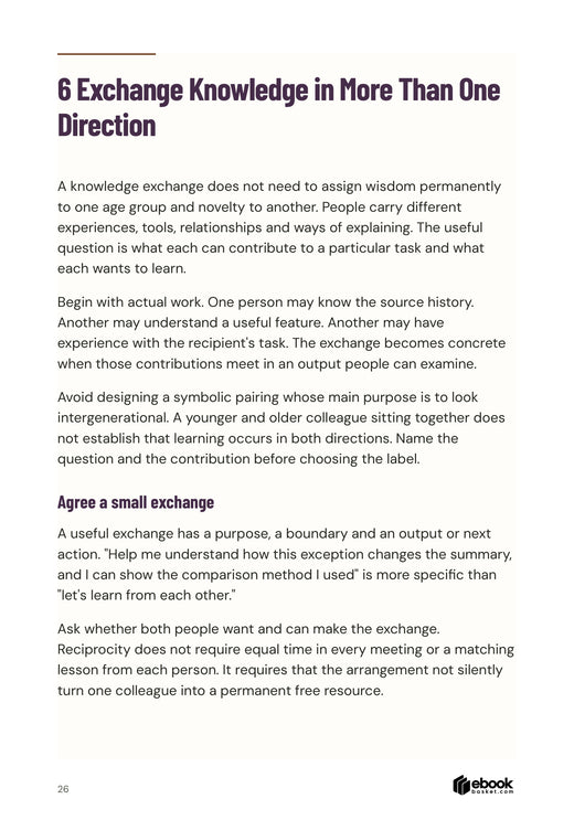 Agree a reciprocal knowledge exchange around actual work