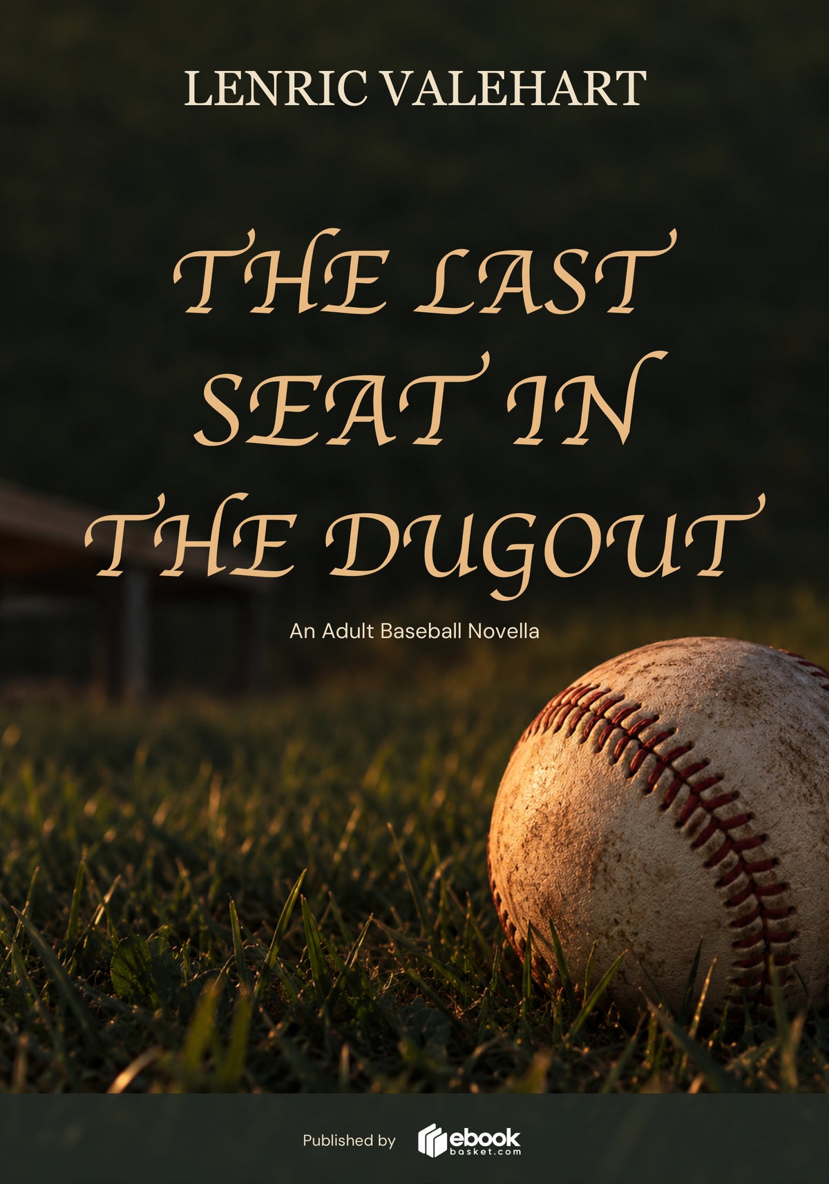 The Last Seat in the Dugout