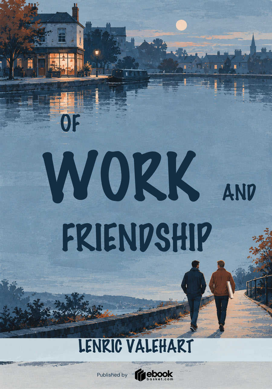 Of Work and Friendship