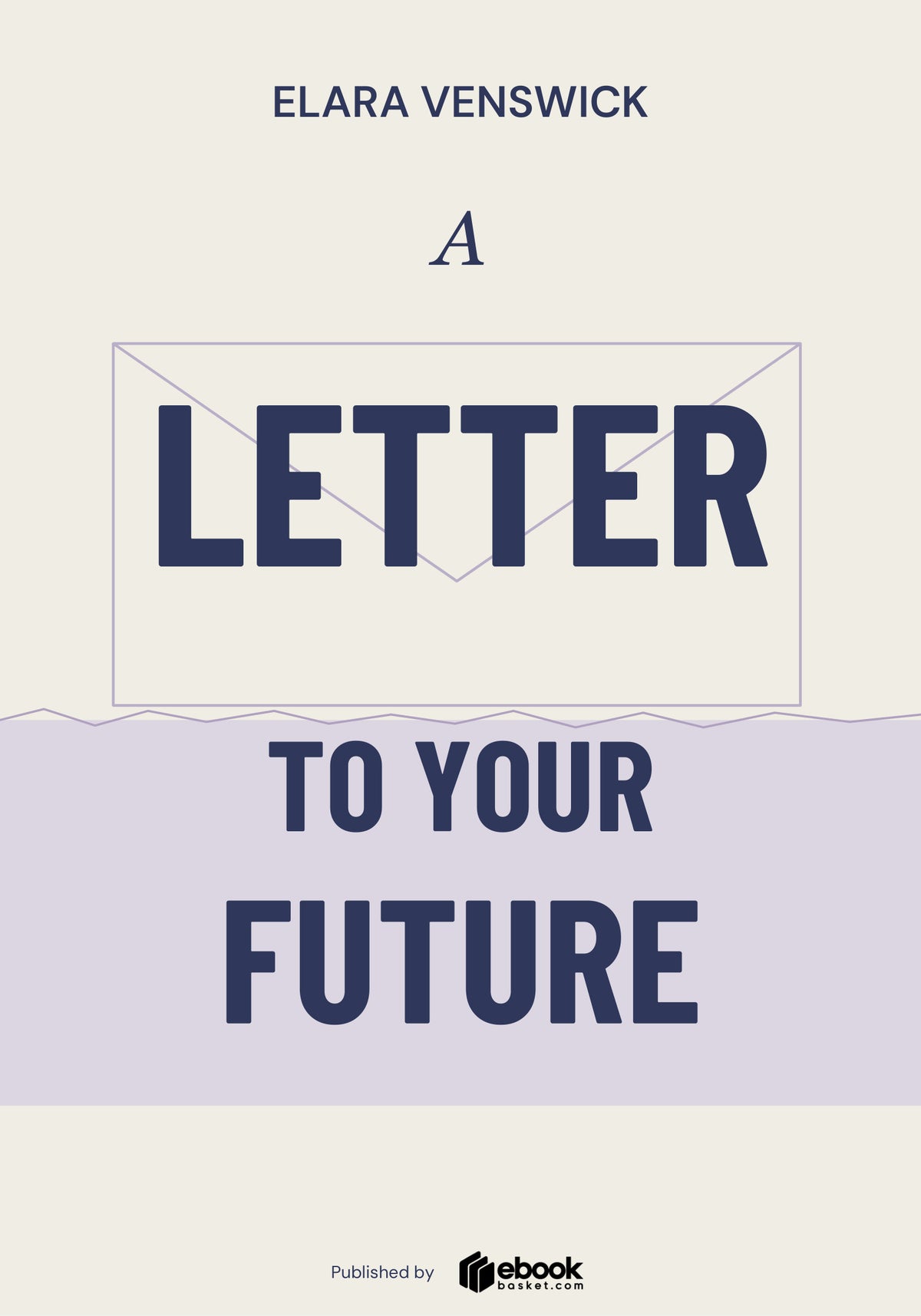 A Letter to Your Future