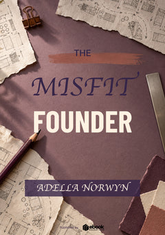 The Misfit Founder