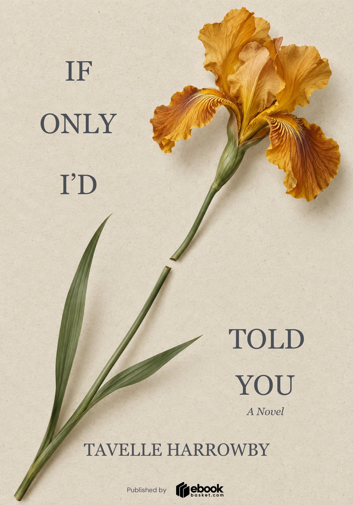 If Only I’d Told You