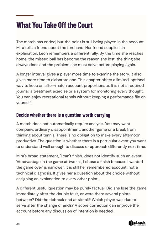 Don't Let One Error Own the Match: Complete after-match opening distinguishes an optional useful question from a verdict about the player.