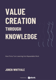 Value Creation Through Knowledge