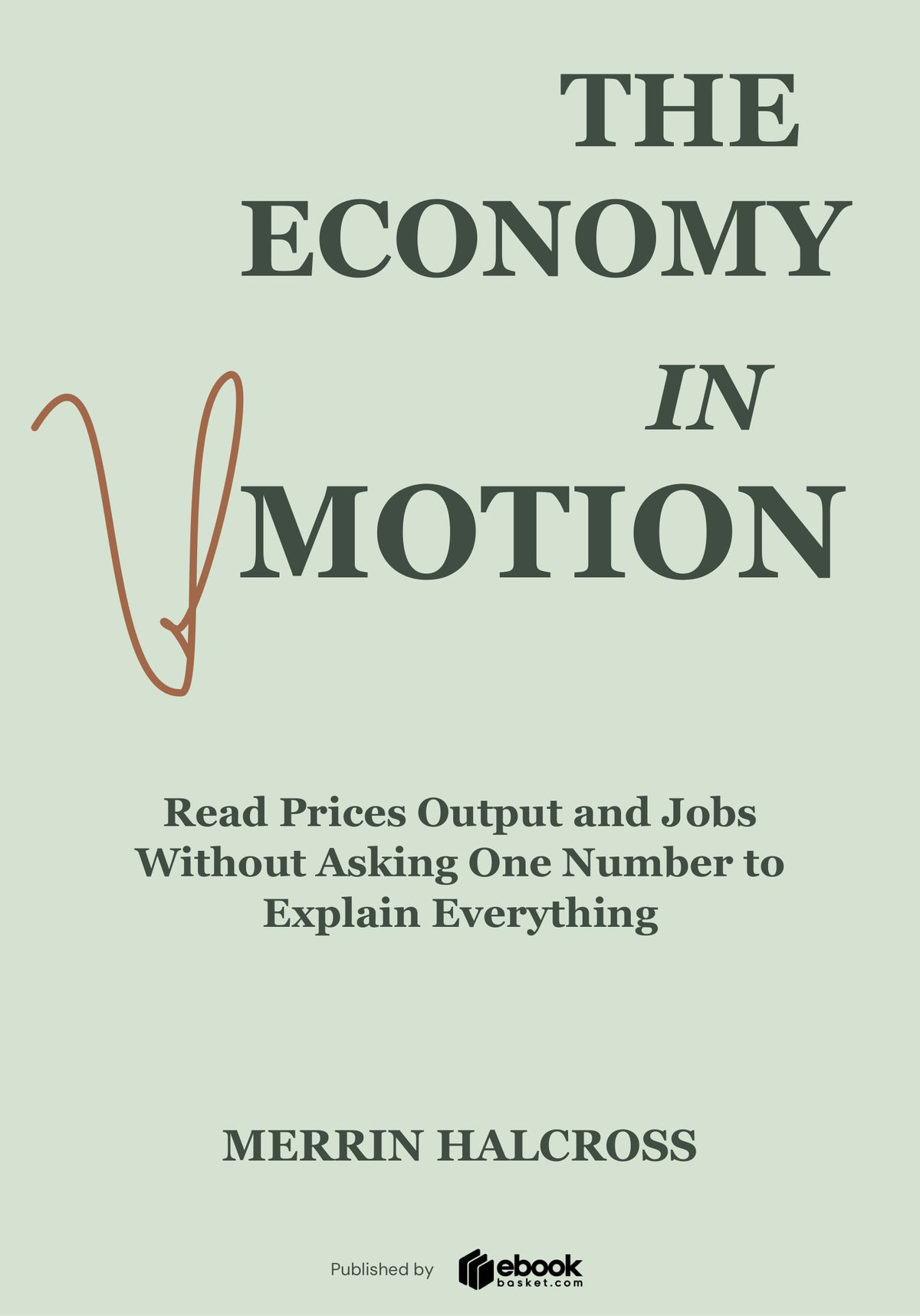 The Economy in Motion