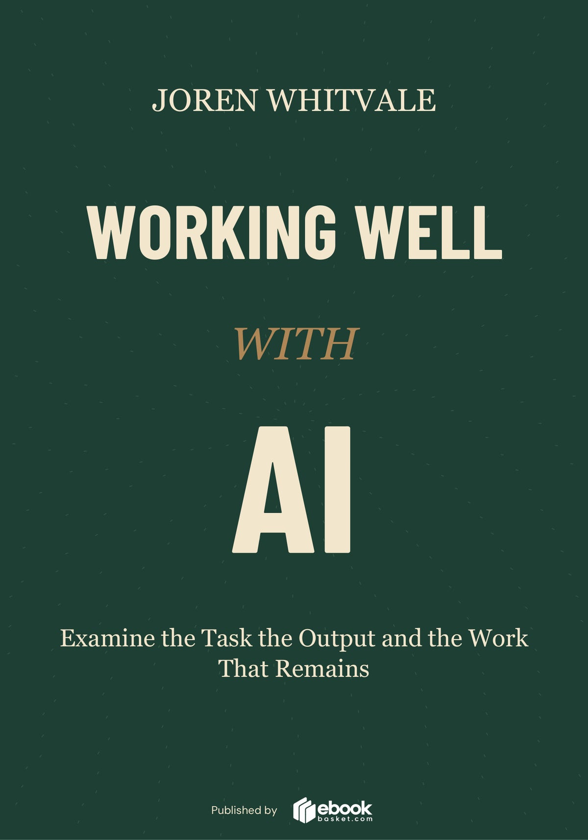 Working Well With AI