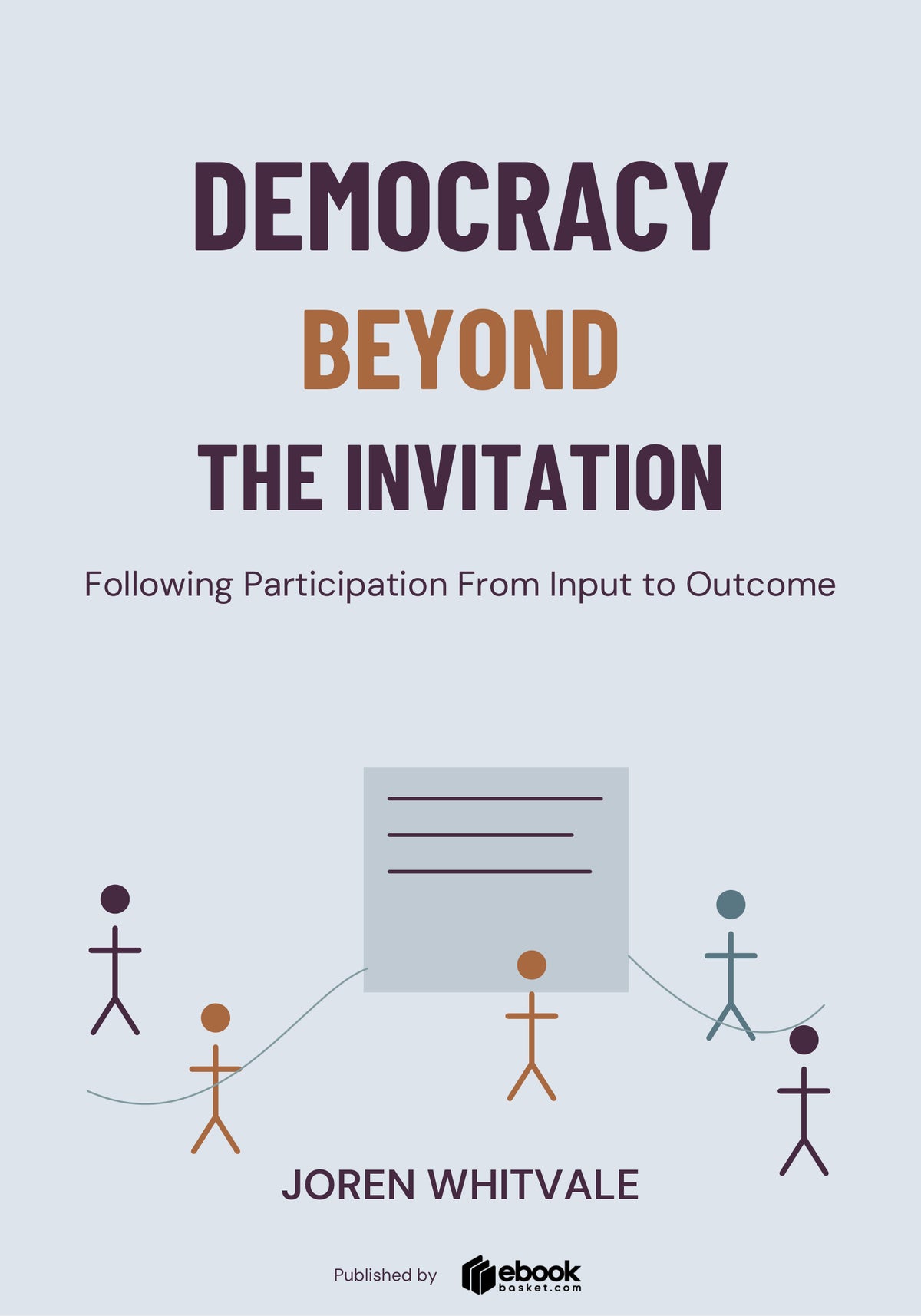 Democracy Beyond the Invitation