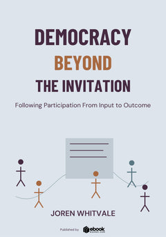 Democracy Beyond the Invitation