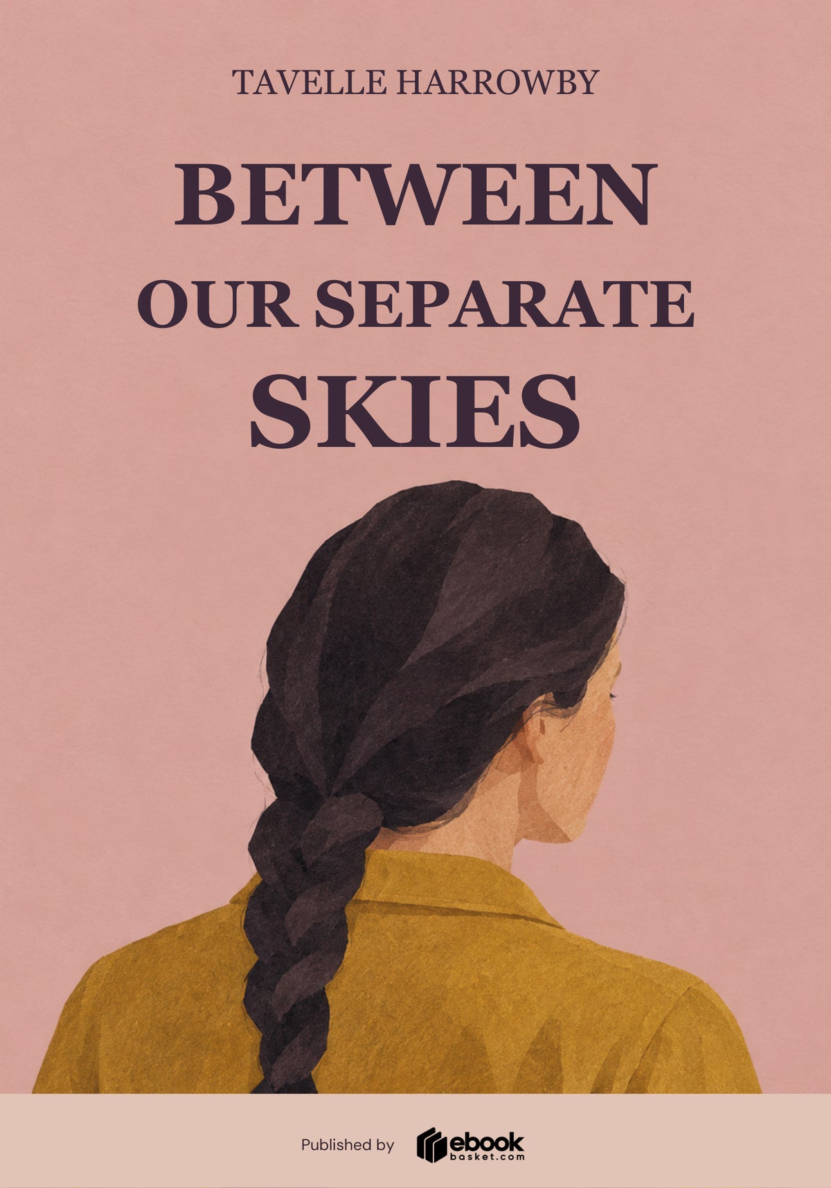 Between Our Separate Skies