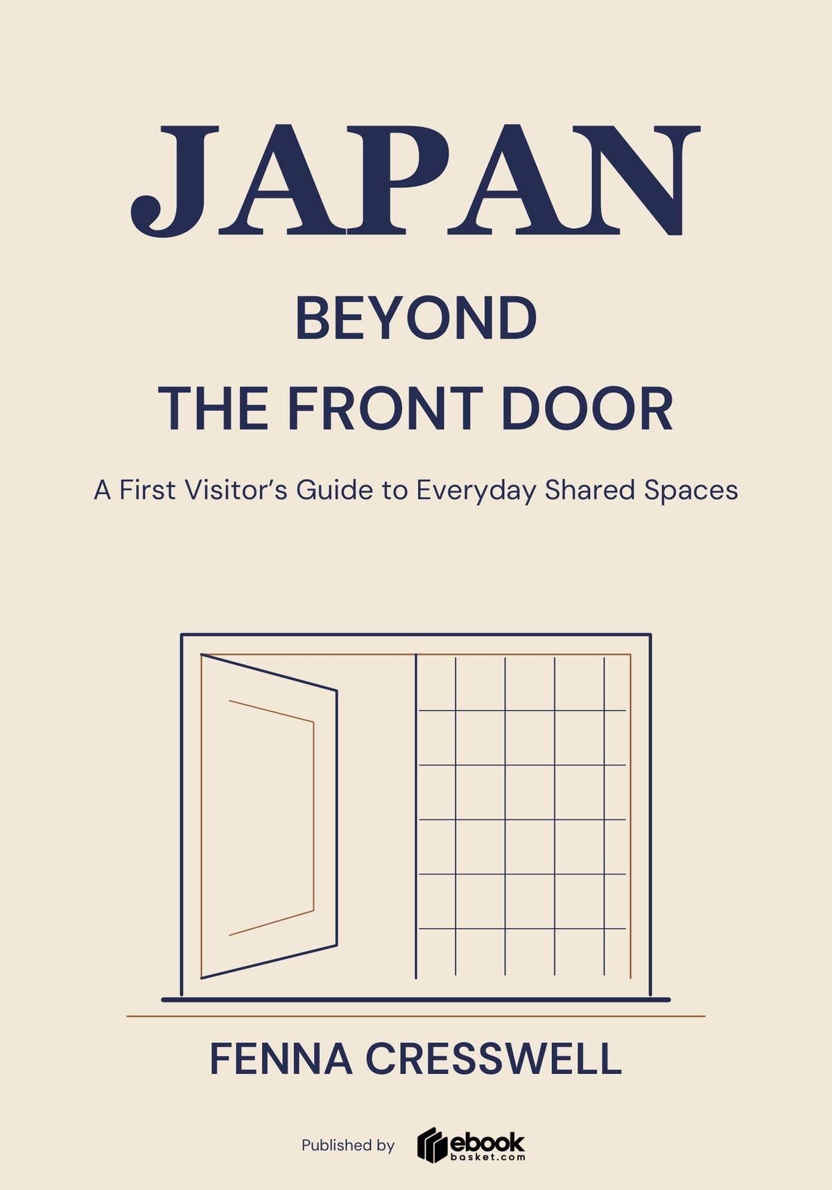 Japan Beyond the Front Door
