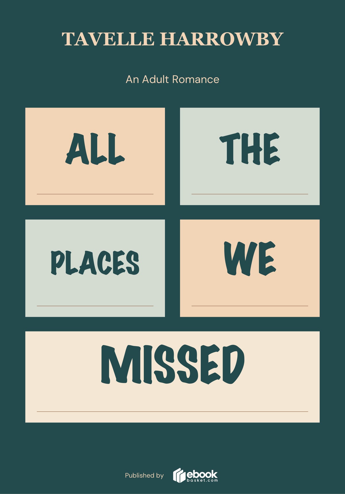 All the Places We Missed