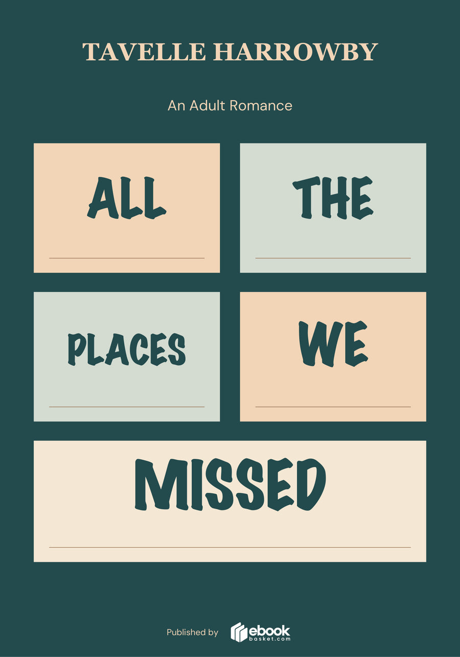 All the Places We Missed