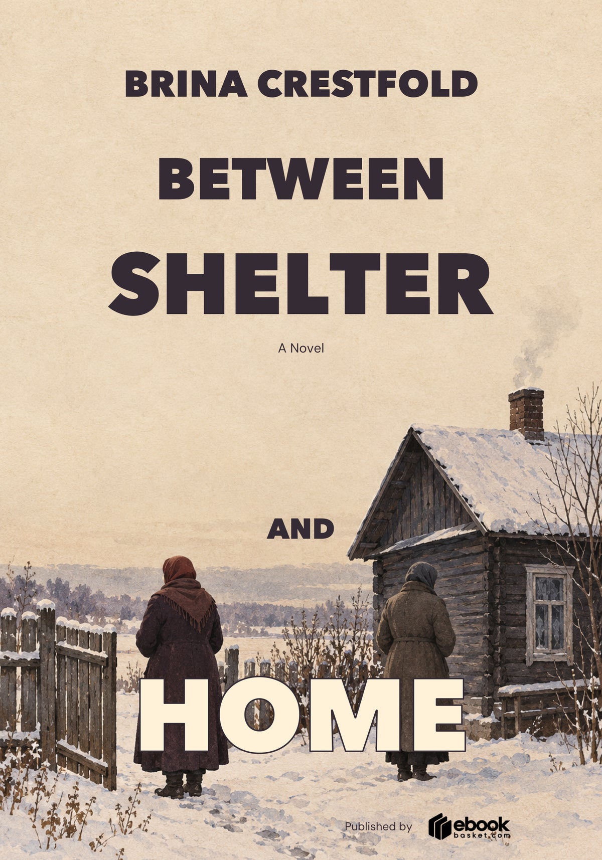 Between Shelter and Home