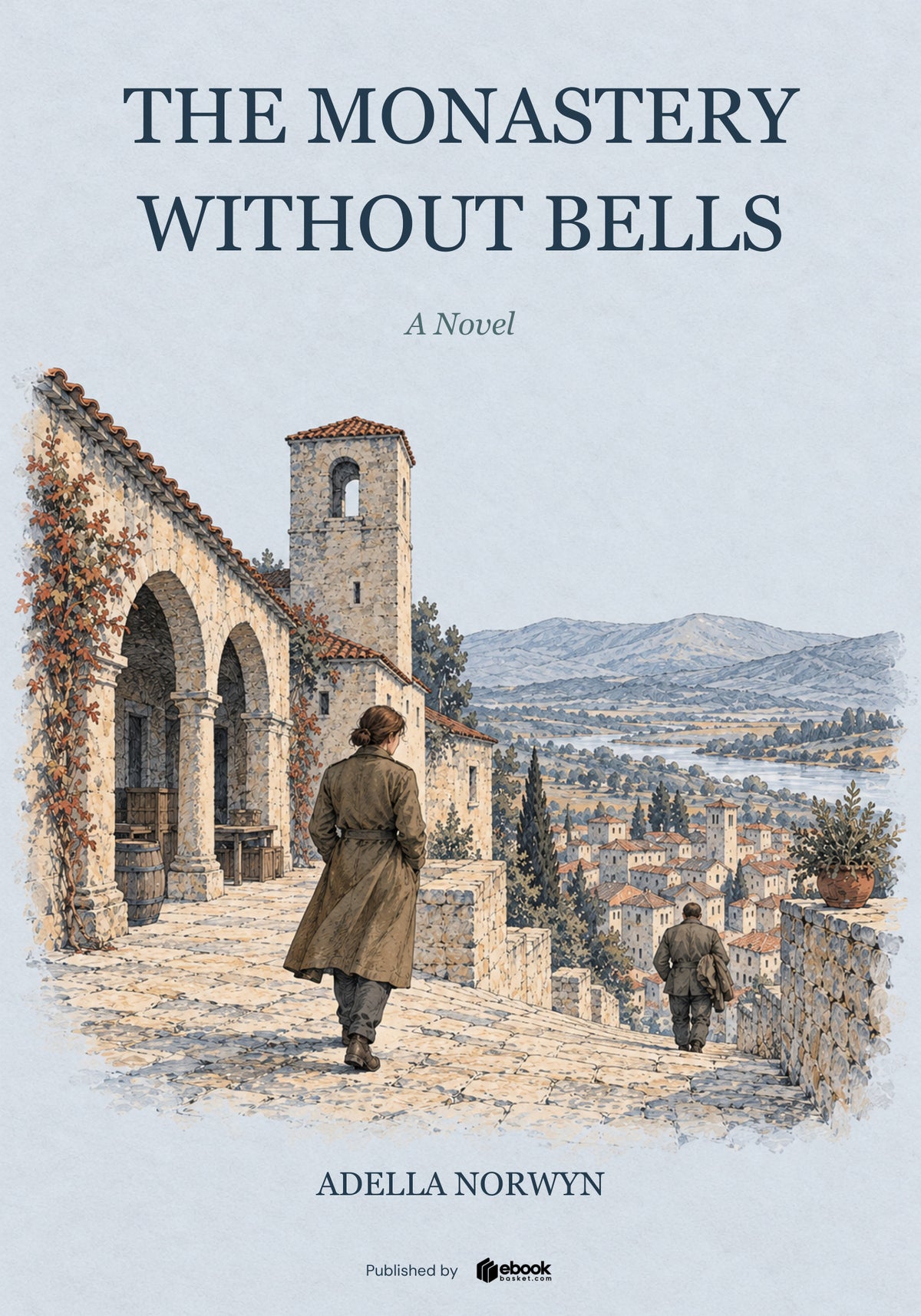 The Monastery Without Bells