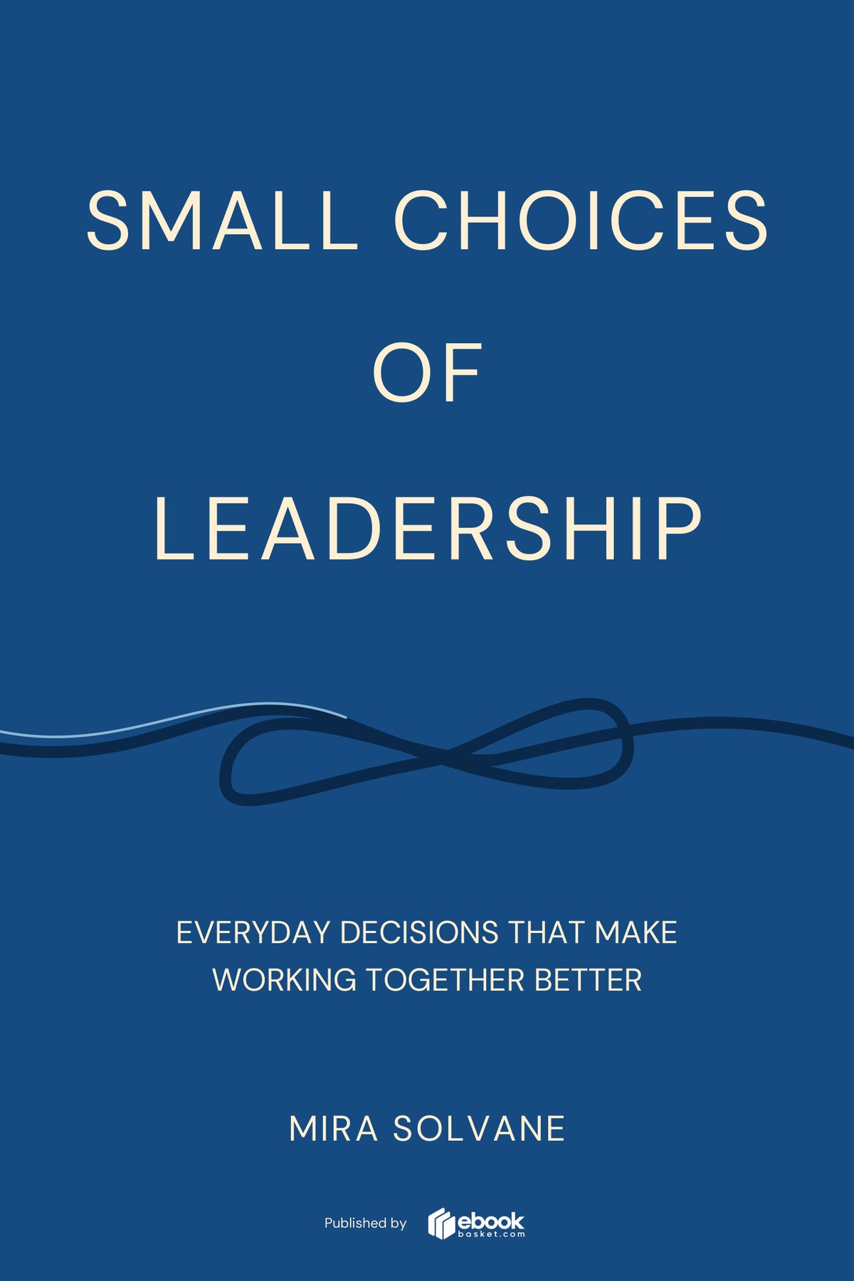 Small Choices of Leadership