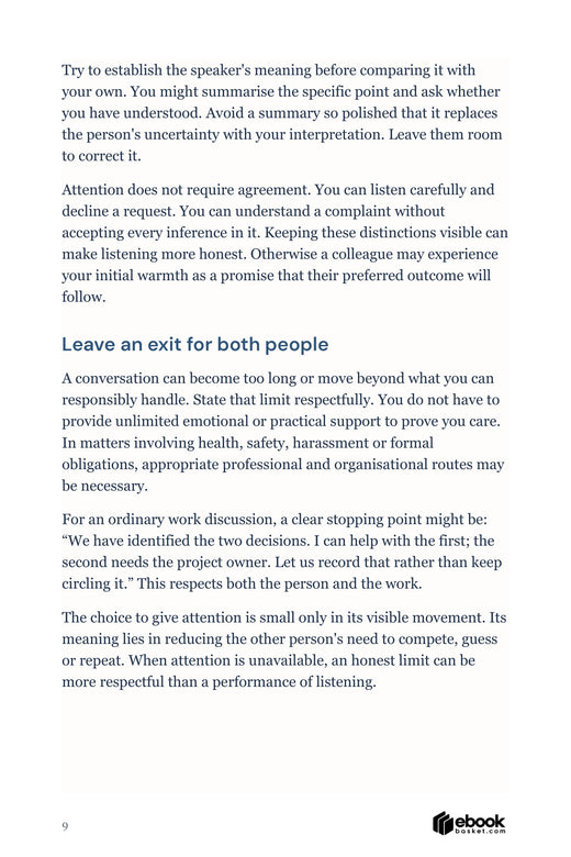 Practical advice on understanding a colleague, setting conversation limits and listening without promising agreement.