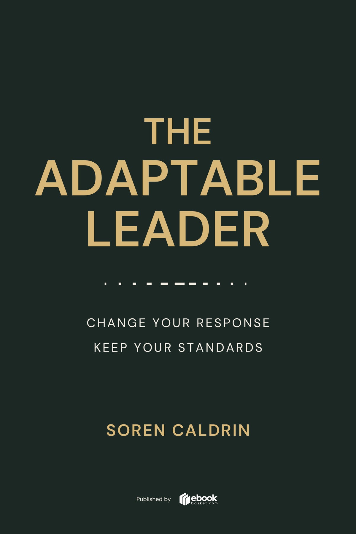 The Adaptable Leader