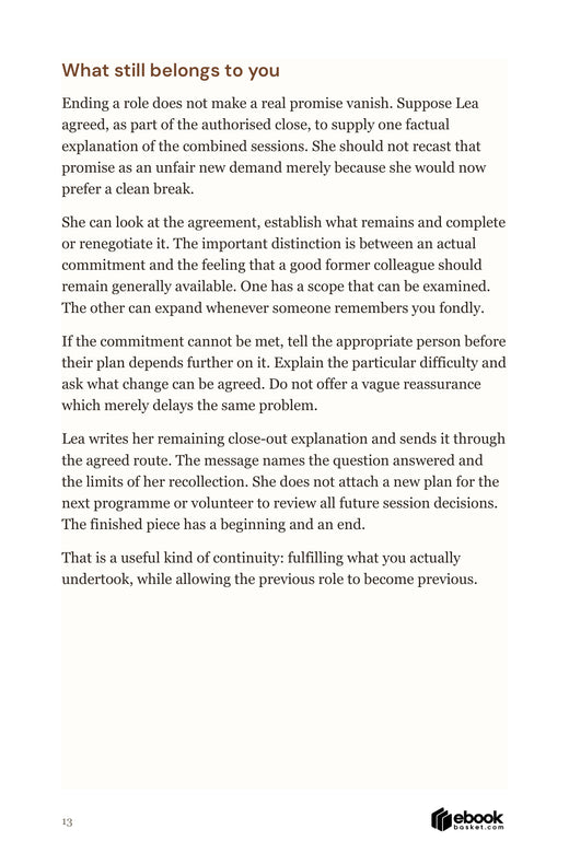 Interior page on fulfilling an actual remaining commitment and allowing a previous professional role to end.