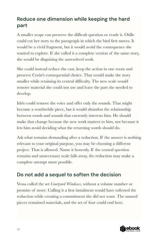 Grit with Direction page 46 explains how to reduce creative scope without evading the main work.