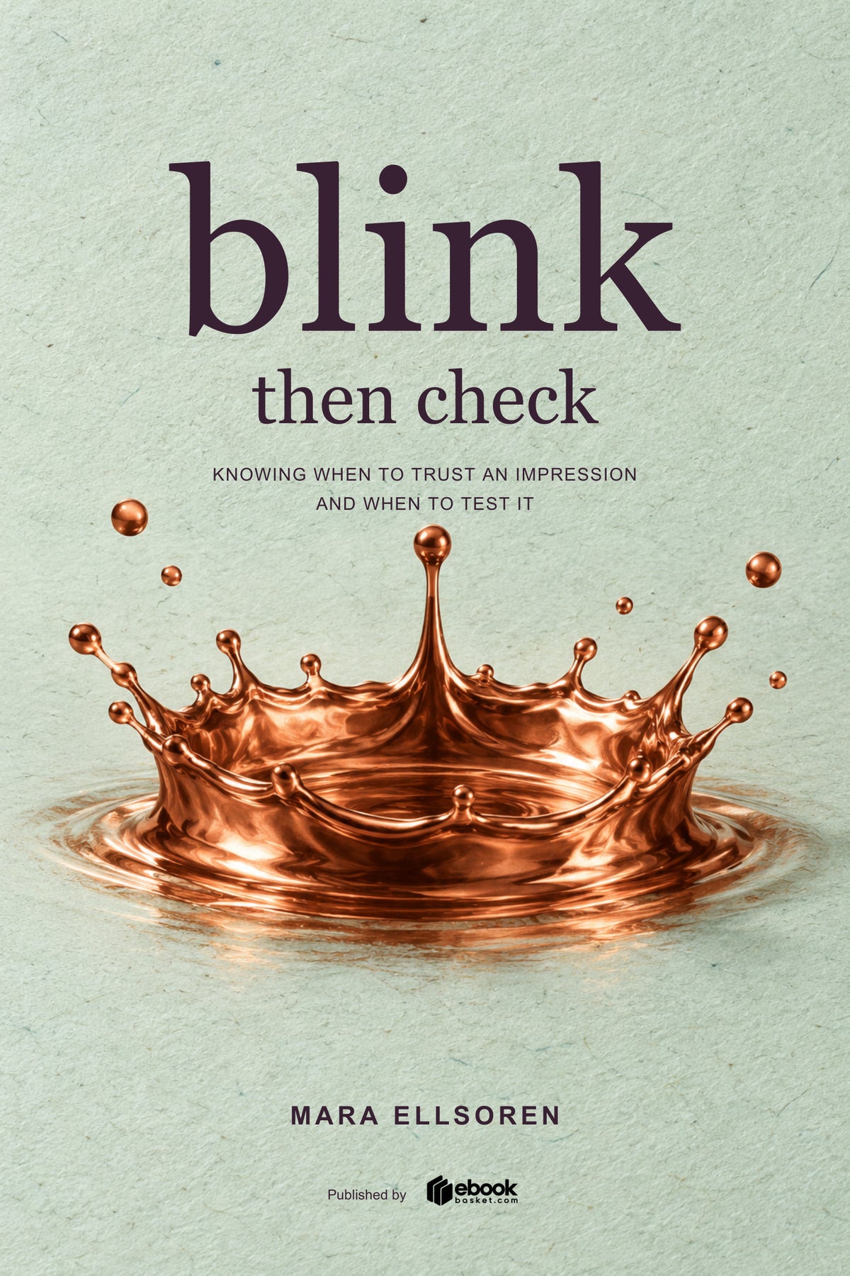 Blink Then Check