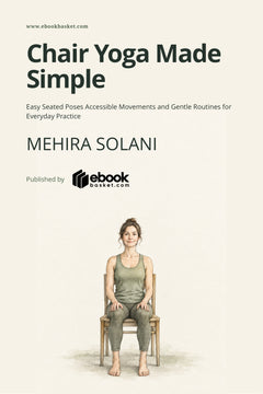 Chair Yoga Made Simple