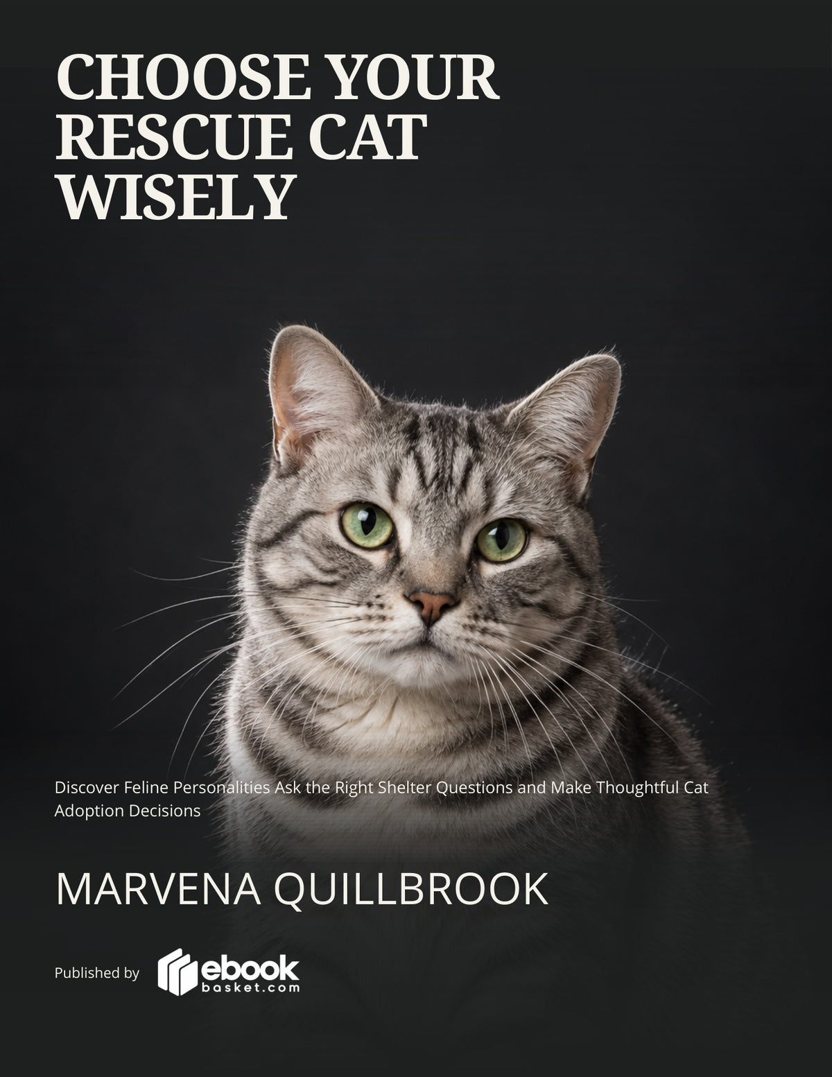 Choose Your Rescue Cat Wisely