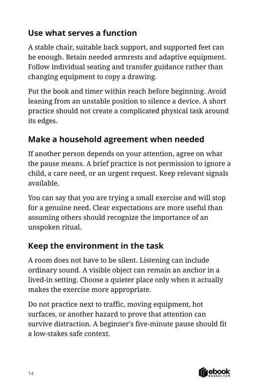 The Five Minute Stillness Ritual — actual PDF page 14: Use what serves a function A stable chair, suitable back support, and supported feet can