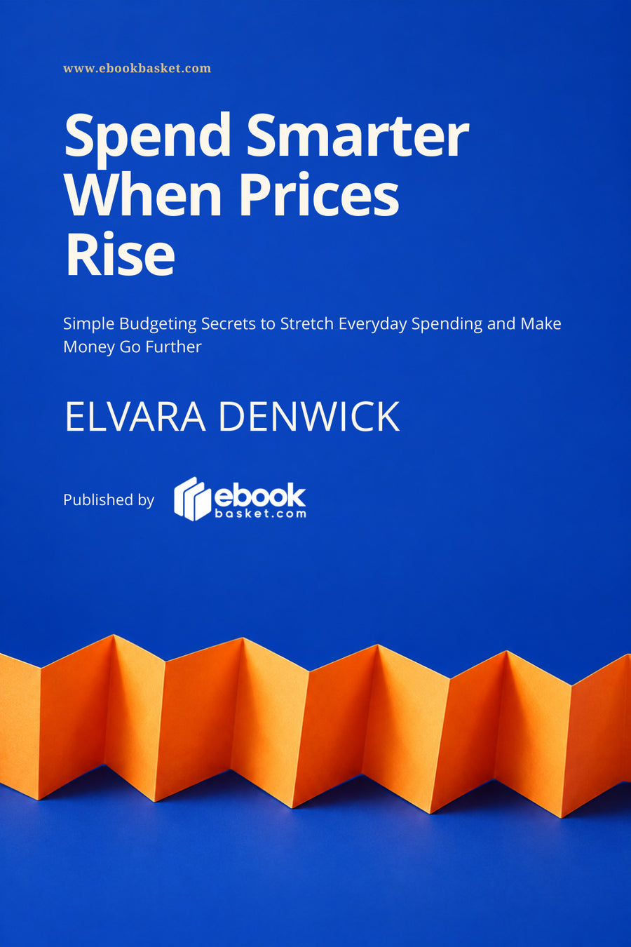 Spend Smarter When Prices Rise
