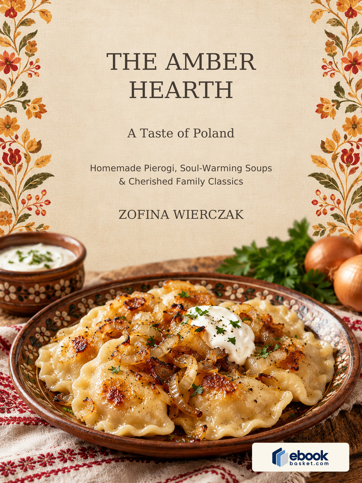 The Amber Hearth: A Taste of Poland