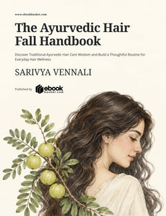 The Ayurvedic Hair Fall Handbook