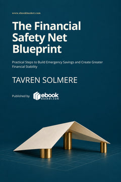 The Financial Safety Net Blueprint
