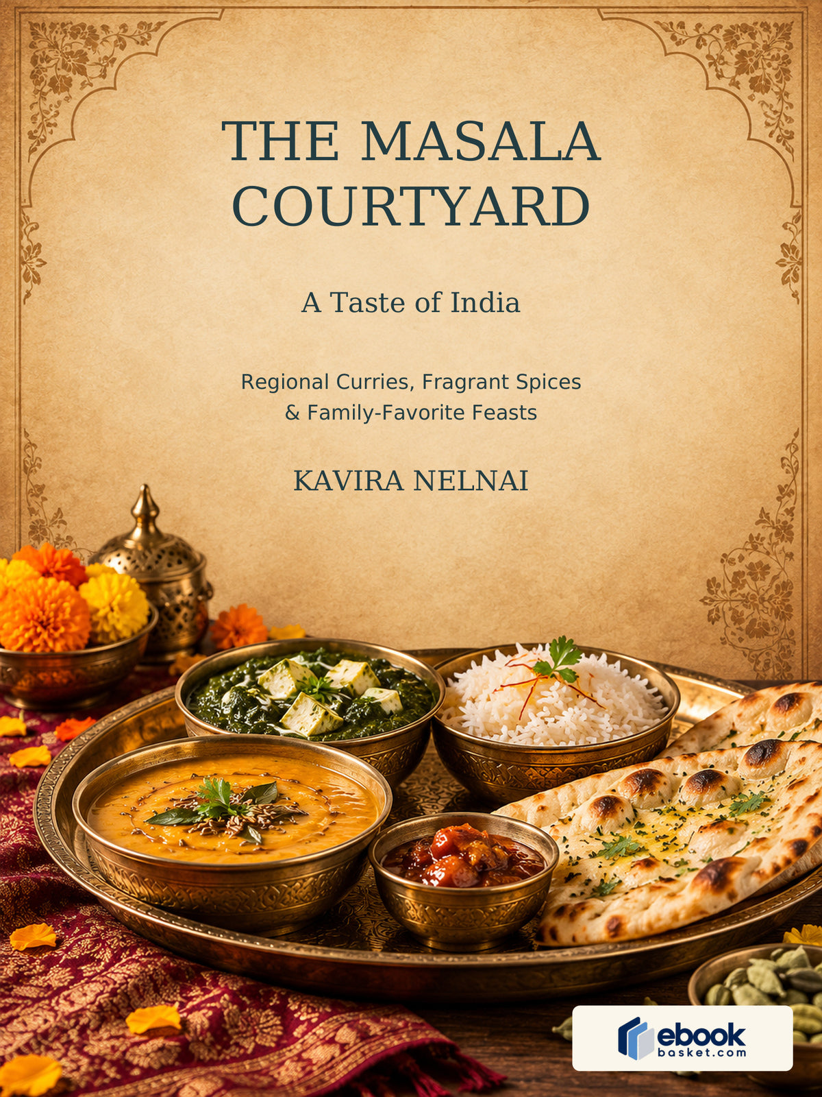 The Masala Courtyard: A Taste of India