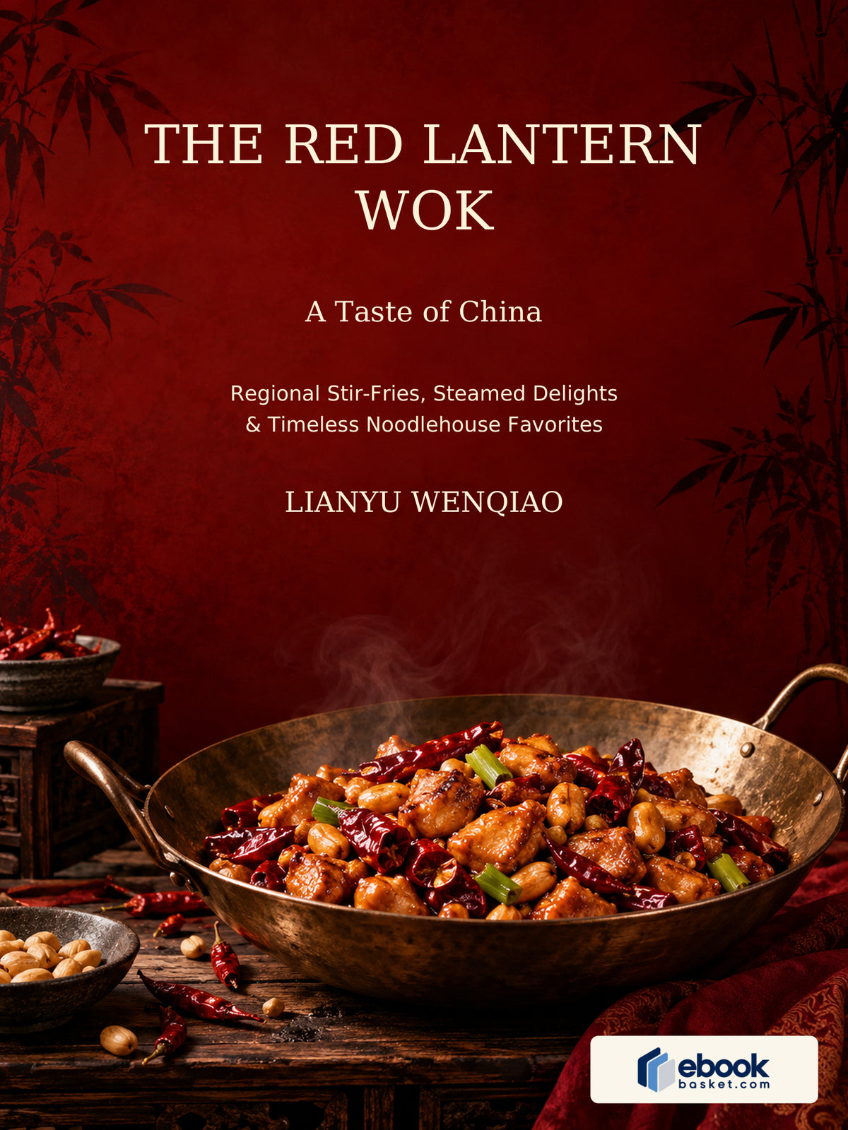 The Red Lantern Wok: A Taste of China